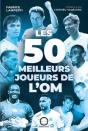 Les 50 Meilleurs Joueurs De L'Om - Preview
