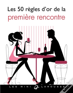 Capa do artigo Les 50 Règles D'Or De La Première Rencontre