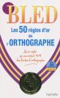 Les 50 Règles D'Or De L'Orthographe - Preview