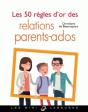 Les 50 Regles D'Or Des Relations Parents-Ados - Preview
