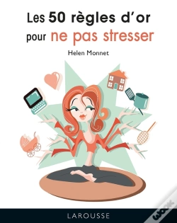 Capa do artigo Les 50 Règles D'Or Pour Ne Pas Stresser