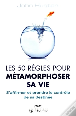 Capa do artigo Les 50 Regles Pour Metamorphoser Sa Vie