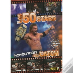 Capa do artigo Les 50 Stars Incontournables Du Catch