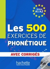 Capa do artigo Les 500 Exercices De Phonétique ; Niveau A1/A2