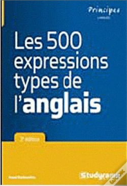 Capa do artigo Les 500 Expressions Types De L'Anglais (3e Édition)