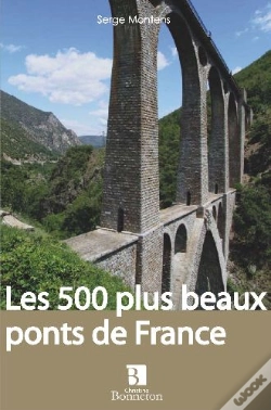 Capa do artigo Les 500 Plus Beaux Ponts De France