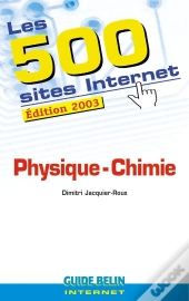 Les 500 Sites Internet : Physique-Chimie