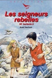 Les 50e Hurlants 2  - Les Seigneurs Rebelles - Défi N° 23