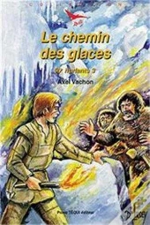 Les 50e Hurlants 3  - Le Chemin Des Glaces - Défi N° 26