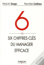 Les 6 Chiffres Cles Du Manager Efficace
