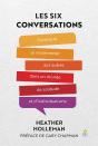 Les 6 Conversations : Comment Se Reconnecter Aux Autres Dans Un Monde De Solitude Et D'Individualisme - Preview