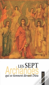 Les 7 Archanges Qui Se Tiennent Devant Dieu