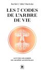 Les 7 Codes De L'Arbre De Vie : Activez Les Codes De Lumière Ancestraux - Preview