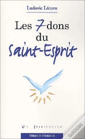 Les 7 Dons Du Saint-Esprit