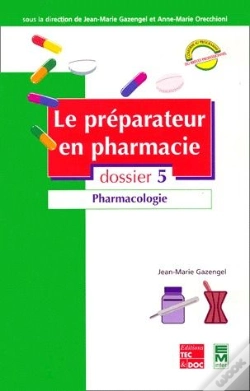 Capa do artigo Les 7 Dossiers Du Preparateur En Pharmacie N.5 ; Pharmacologie