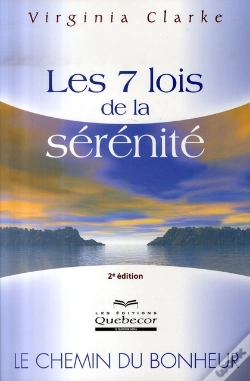 Capa do artigo Les 7 Lois De La Sérénité ; Le Chemin Du Bonheur
