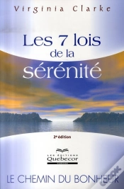Capa do artigo Les 7 Lois De La Sérénité ; Le Chemin Du Bonheur