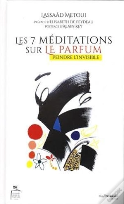 Capa do artigo Les 7 Meditations Sur Le Parfum ; Peindre L'Invisible