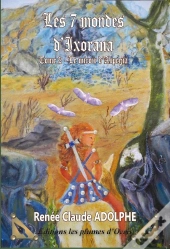 Les 7 Monde D'Ixorana T.2 ; Le Miroir D'Aspégia