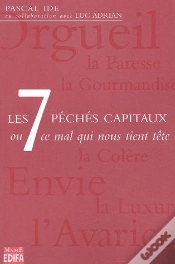 Capa do artigo Les 7 Péchés Capitaux Ou Ce Mal Qui Nous Tient Tête