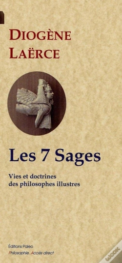 Capa do artigo Les 7 Sages (Vies Et Doctrines De Philosophes Illustres, Livre 1)
