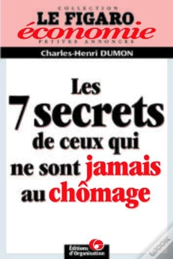 Capa do artigo Les 7 Secrets De Ceux Qui Ne Sont Jamais Au Chômage