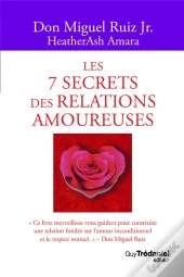 Les 7 Secrets Des Relations Amoureuses
