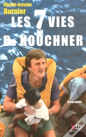 Capa do artigo Les 7 Vies Du Docteur Kouchner