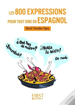 Capa do artigo Les 800 Expressions Pour Tout Dire En Espagnol