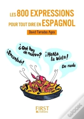 Capa do artigo Les 800 Expressions Pour Tout Dire En Espagnol
