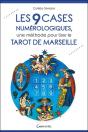 Les 9 Cases Numerologiques - Une Methode Pour Tirer Le Tarot De Marseille - Preview