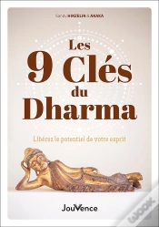 Capa do artigo Les 9 Clés Du Dharma Pour La Réalisation De Soi : Libérez Le Potentiel De Votre Esprit