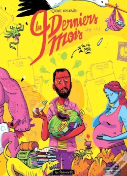 Capa do artigo Les 9 Derniers Mois De Ta Vie De Petit Con