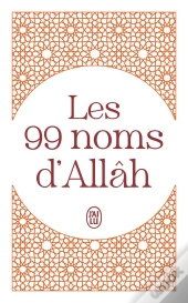 Les 99 Noms D'Allâh