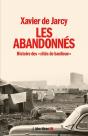 Les Abandonnés ; Histoire Des "Cités De Banlieue" - Preview