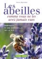 Les Abeilles Comme Vous Ne Les Avez Jamais Vues - Preview
