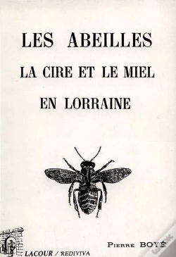 Capa do artigo Les Abeilles, La Cire Et Le Miel En Lorraine