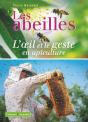 Les Abeilles - L'½Il Et Le Geste En Apiculture - Preview