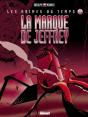 Les Abîmes Du Temps - Tome 05 : La Marque De Jeffrey - Preview