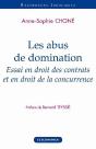 Les Abus De Domination ; Essai En Droit Des Contrats Et En Droit De La Concurrence - Preview