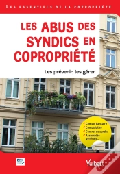 Capa do artigo Les Abus Des Syndics En Copropriété ; Les Prévenir, Les Gérer