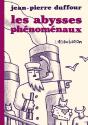 Les Abysses Phénomènaux - Preview