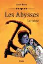 Les Abysses Tome 1 : La Mine - Preview