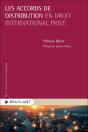 Les Accords De Distribution En Droit International Privé - Preview