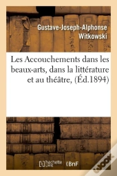 Les Accouchements Beaux Arts Edition 1894