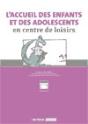 Les Accueils Des Enfants Et Adolescents En Centre De Loisirs - Preview