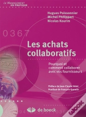 Les Achats Collaboratifs ; Pourquoi Et Comment Collaborer Avec Vos Fournisseurs
