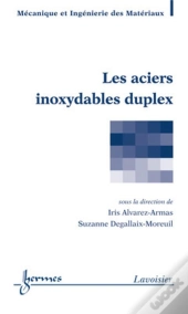 Les Aciers Inoxydables Duplex