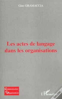 Capa do artigo Les Actes De Langage Dans Les Organisations