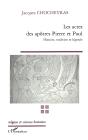 Les Actes Des Apôtres Pierre Et Paul : Histoire, Tradition Et Légende - Preview